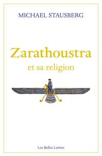 Zarathoustra et sa religion