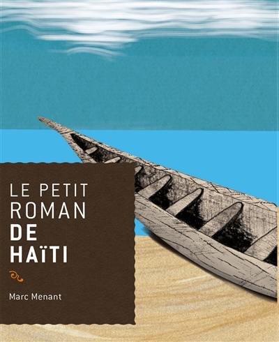 Le petit roman de Haïti