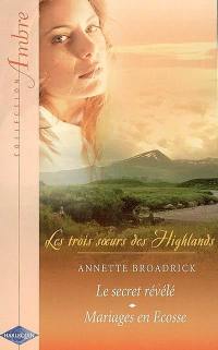 Les trois soeurs des Highlands