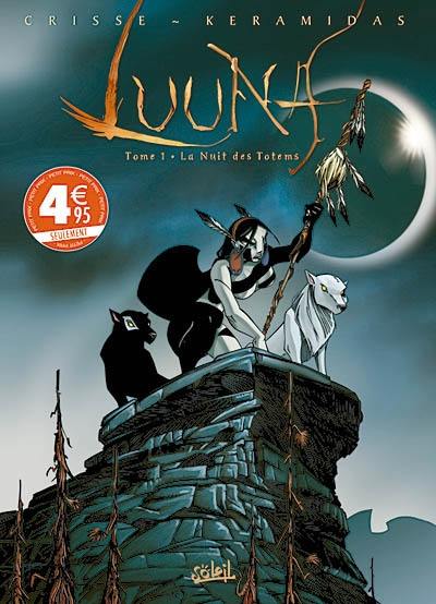 Luuna. Vol. 1. La nuit des totems