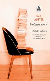 Le carnet rouge. L'art de la faim