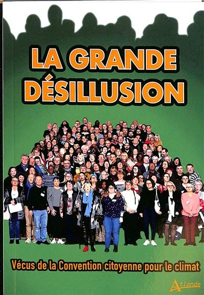 La grande désillusion : vécus de la Convention citoyenne pour le climat