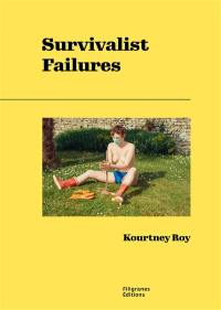 Survivalist failures