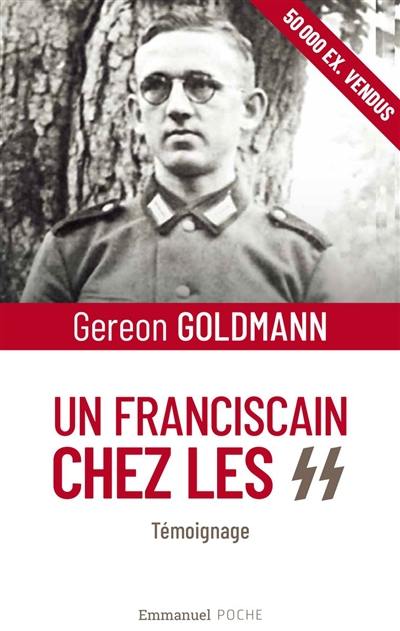 Un franciscain chez les SS : témoignage. Le chiffonnier de Tokyo