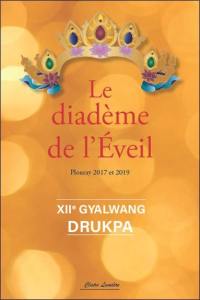 Le diadème de l'éveil : Plouray 2017 et 2019