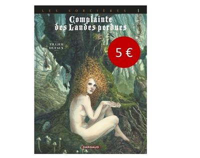 Complainte des landes perdues. Vol. 3. Les sorcières. Vol. 1. Tête noire