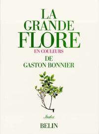 La grande flore en couleurs de Gaston Bonnier : France, Suisse, Belgique et pays voisins. Vol. 5. Index