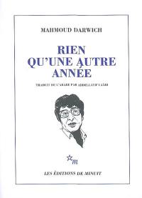 Rien qu'une autre année : anthologie poétique, 1966-1982