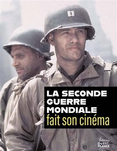 La Seconde Guerre mondiale fait son cinéma