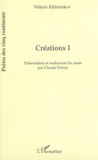 Créations. Vol. 1