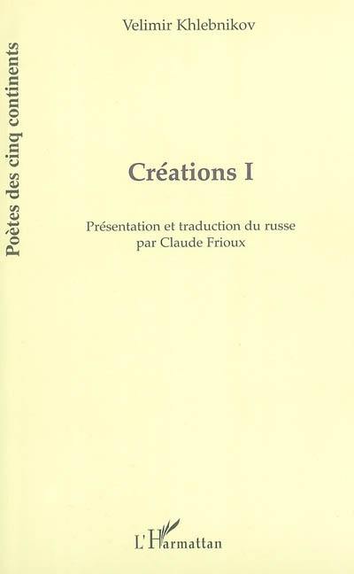 Créations. Vol. 1