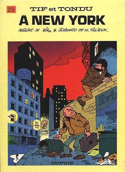 Tif et Tondu. Vol. 23. Tif et Tondu à New York