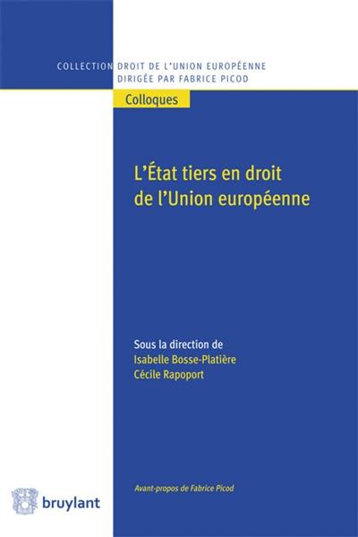 L'Etat tiers en droit de l'Union européenne