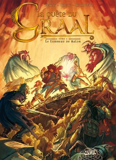 La quête du Graal. Vol. 2. Le tombeau de Balor