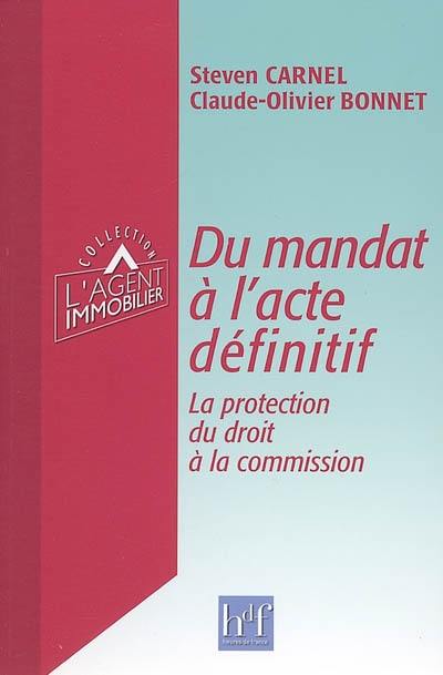 Du mandat à l'acte définitif : la protection du droit à la commision