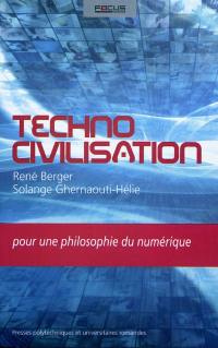 Technocivilisation : pour une philosophie du numérique