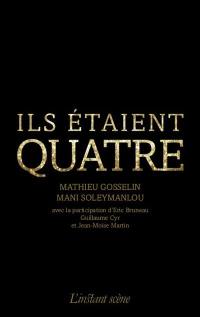 Ils étaient quatre