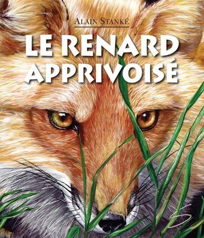 Le renard apprivoisé