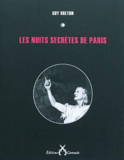 Les nuits secrètes de Paris