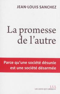 La promesse de l'autre