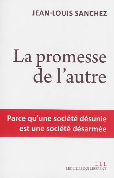 La promesse de l'autre