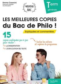 Les meilleures copies du bac de philo ! : expliquées et commentées : terminale générale, nouveau bac