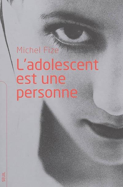 L'adolescent est une personne