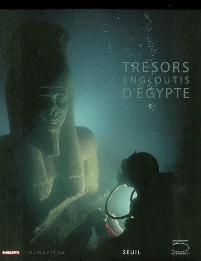 Trésors engloutis d'Egypte