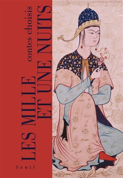 Les mille et une nuits : contes choisis