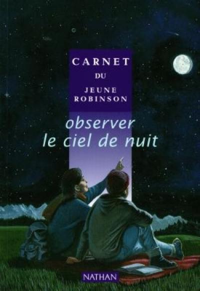 Observer le ciel de nuit