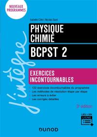 Physique, chimie, BCPST 2 : exercices incontournables : nouveaux programmes