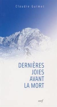 Dernières joies avant la mort