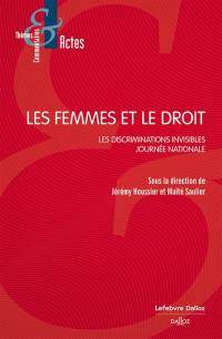 Les femmes et le droit : les discriminations invisibles : journée nationale