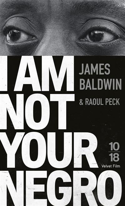 I am not your Negro