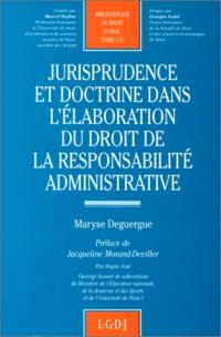 Jurisprudence et doctrine dans l'élaboration du droit de la responsabilité administrative