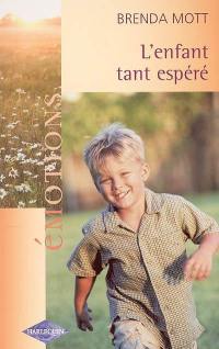 L'enfant tant espéré