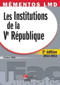 Les institutions de la Ve République