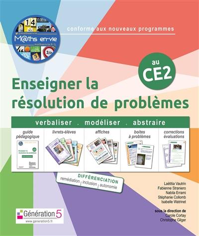 M@ths en-vie, enseigner la résolution de problèmes au CE2 : conforme aux nouveaux programmes