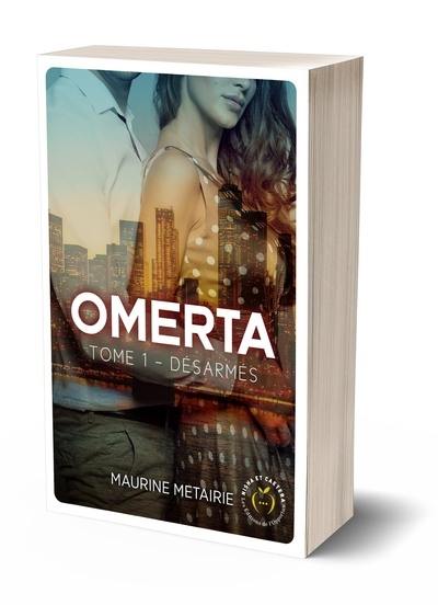 Omerta. Vol. 1. Désarmés