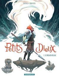 Petits dieux. Vol. 1. Le dragon blanc