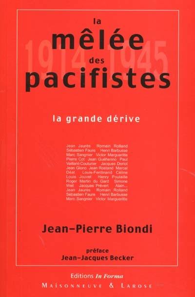 La mêlée des pacifistes (1914-1945)