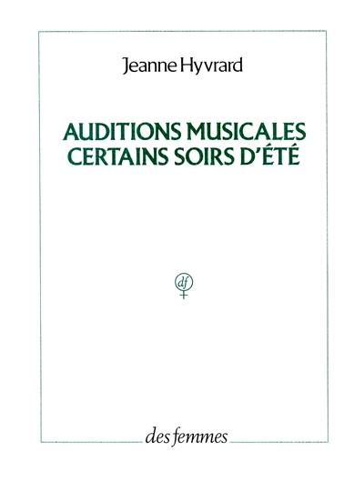 Auditions musicales certains soirs d'été