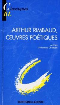 Arthur Rimbaud, oeuvres poétiques