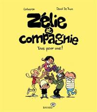 Zélie et compagnie. Vol. 3. Tous pour une !