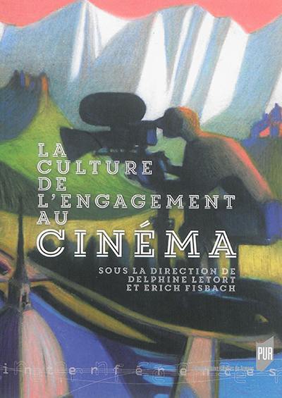 La culture de l'engagement au cinéma