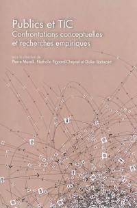 Publics et TIC : confrontations conceptuelles et recherches empiriques