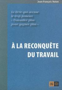 A la reconquête du travail