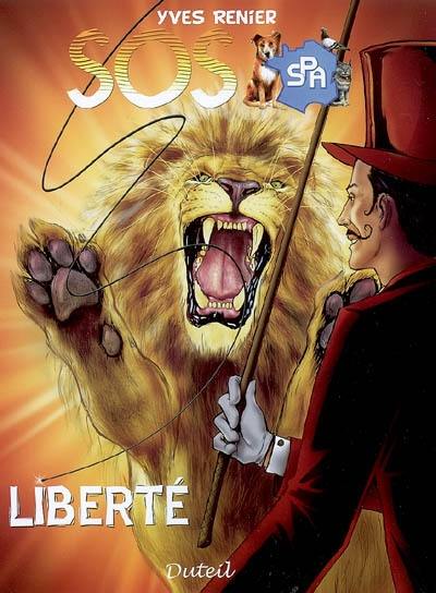 SOS SPA. Vol. 1. Liberté