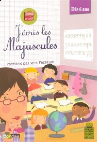 J'écris les majuscules : premiers pas vers l'écriture