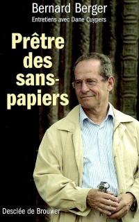 Prêtre des sans-papiers : entretiens avec Dane Cuypers